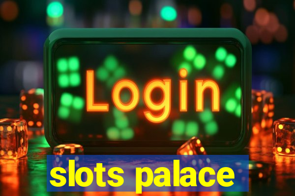 slots palace