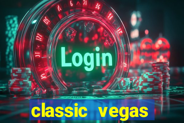 classic vegas casino slots