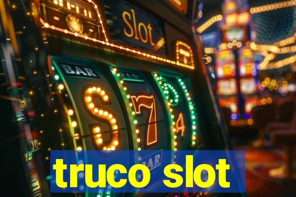 truco slot