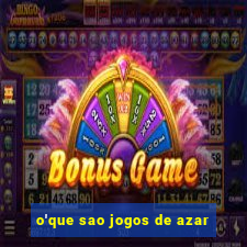 o'que sao jogos de azar