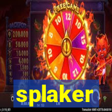 splaker