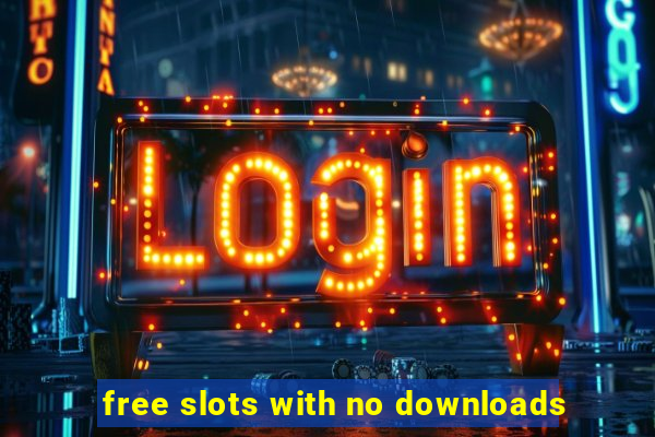 free slots with no downloads