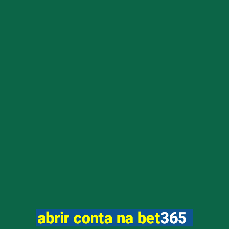 abrir conta na bet365