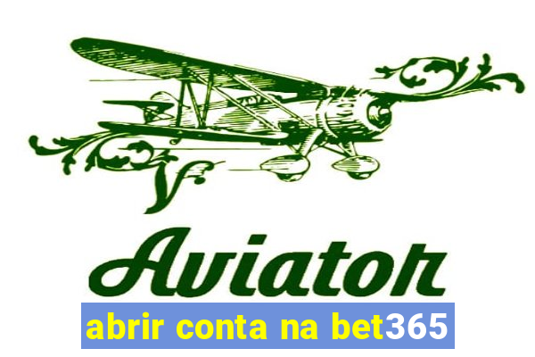 abrir conta na bet365