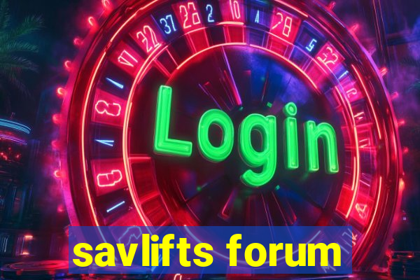 savlifts forum