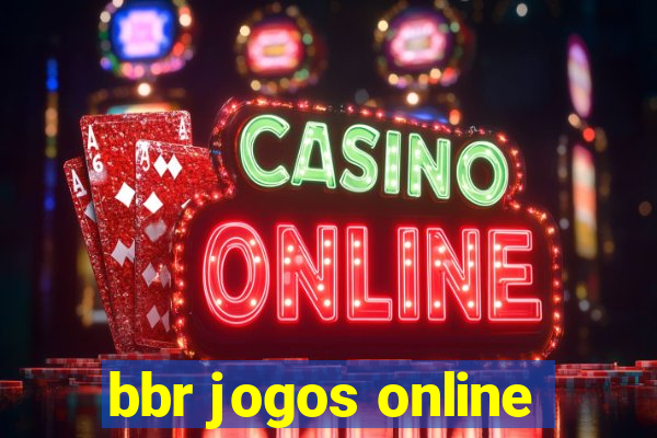 bbr jogos online