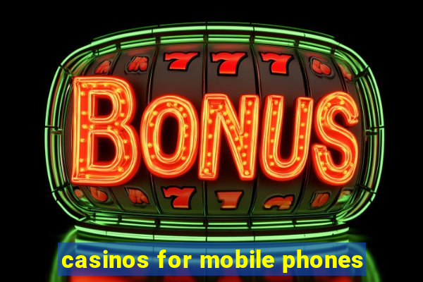 casinos for mobile phones