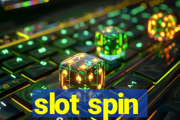 slot spin