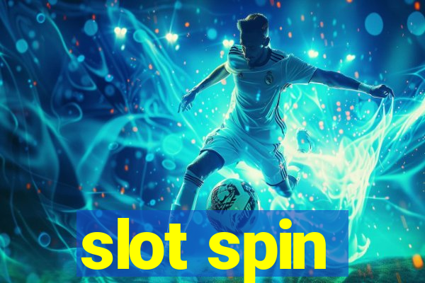 slot spin