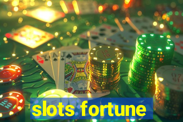 slots fortune