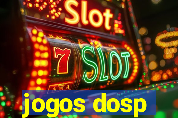 jogos dosp