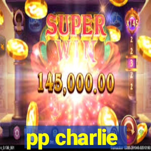 pp charlie