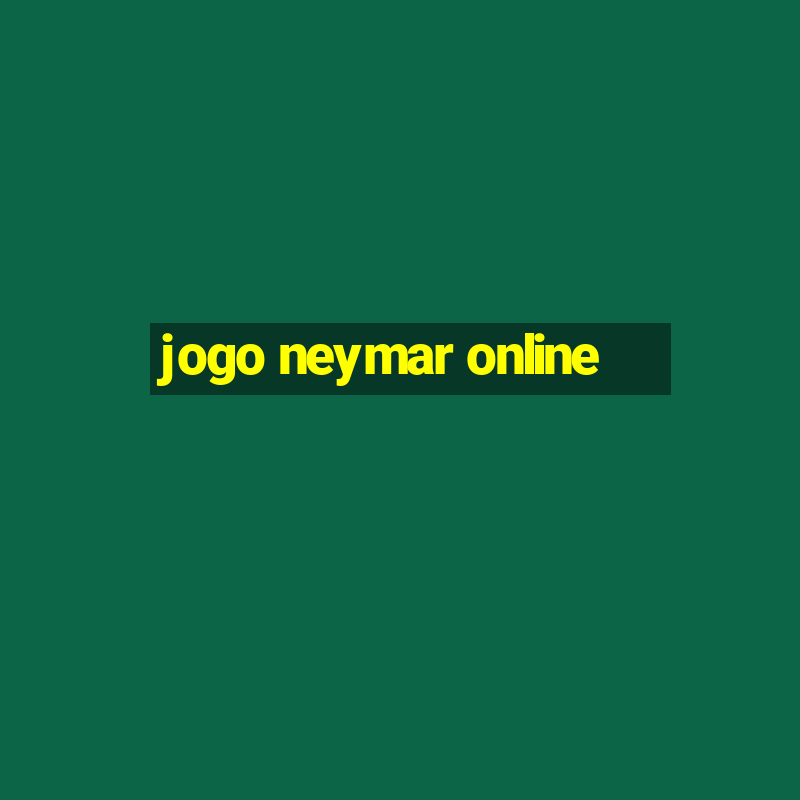 jogo neymar online