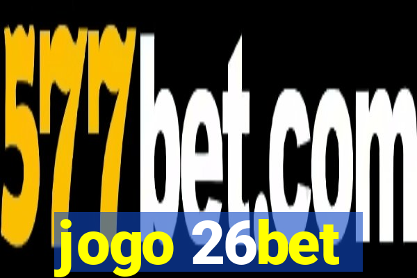 jogo 26bet