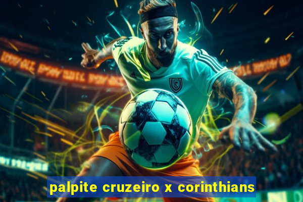 palpite cruzeiro x corinthians