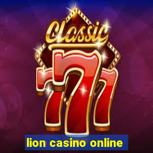 lion casino online