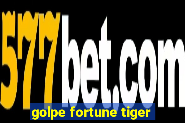 golpe fortune tiger