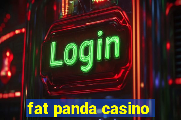 fat panda casino