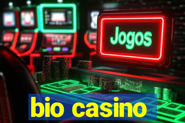 bio casino