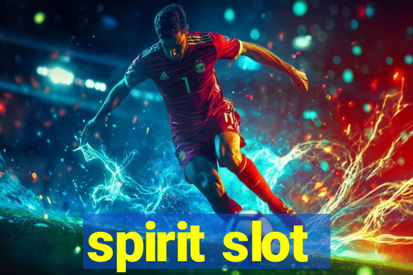 spirit slot