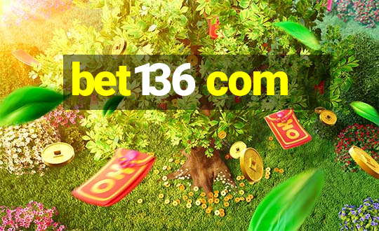 bet136 com