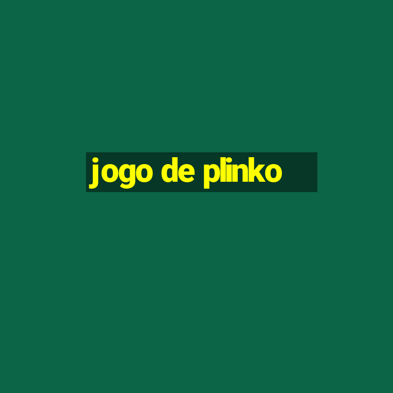 jogo de plinko