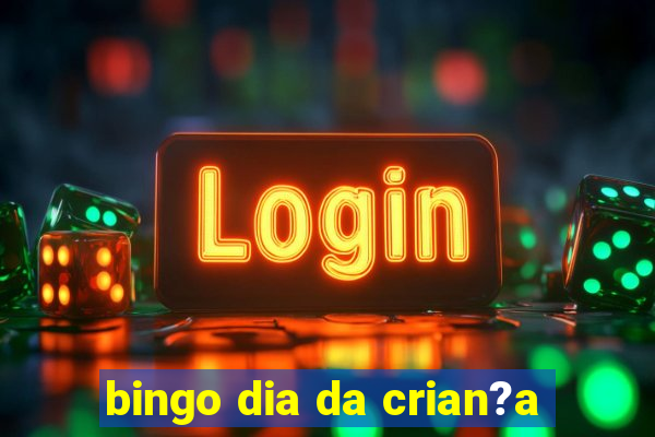 bingo dia da crian?a