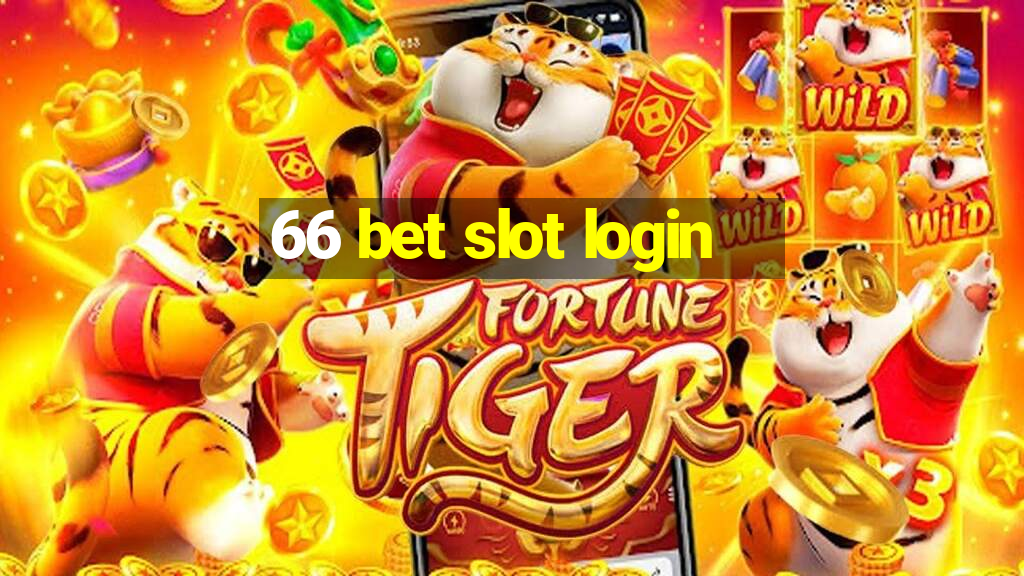 66 bet slot login