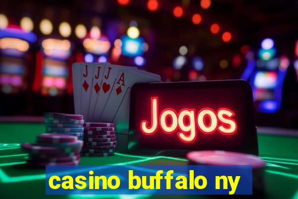 casino buffalo ny