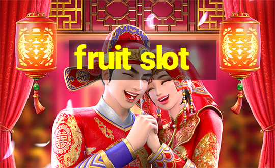 fruit slot