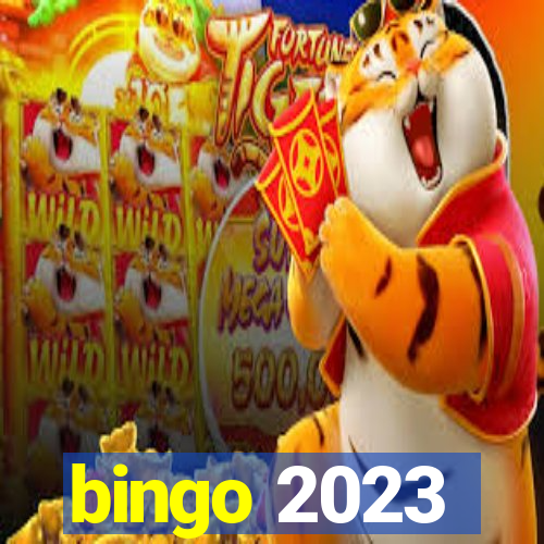 bingo 2023