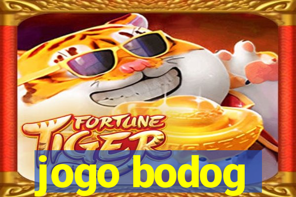 jogo bodog