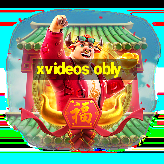 xvideos obly