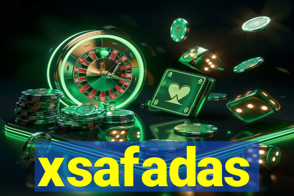 xsafadas