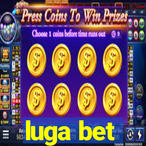 luga bet