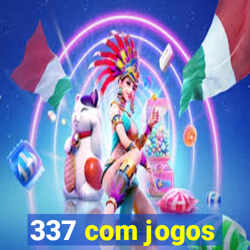 337 com jogos