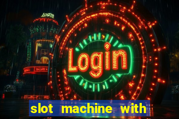 slot machine with real money