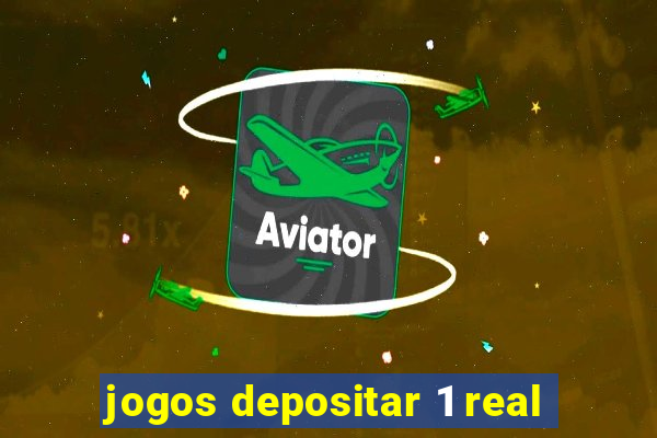 jogos depositar 1 real