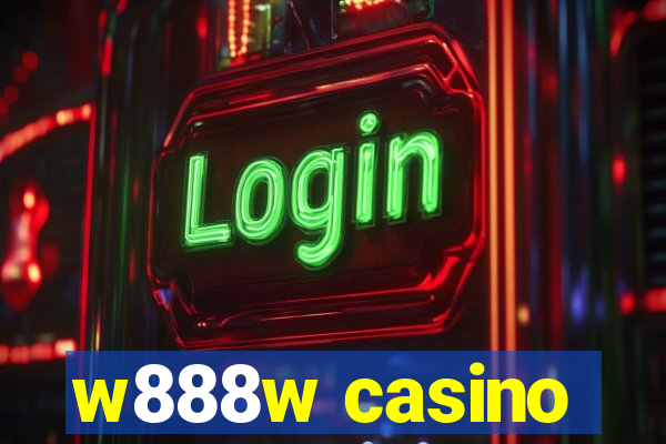 w888w casino