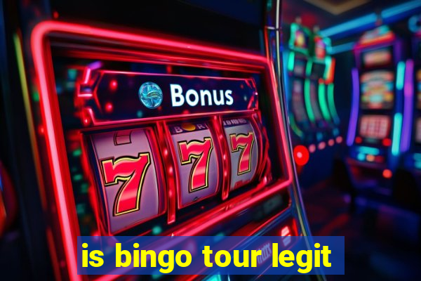 is bingo tour legit