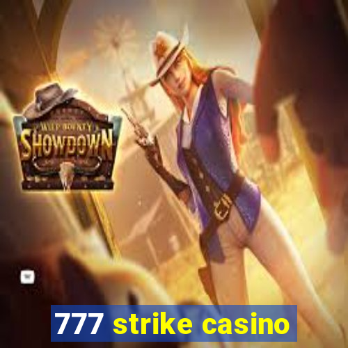 777 strike casino