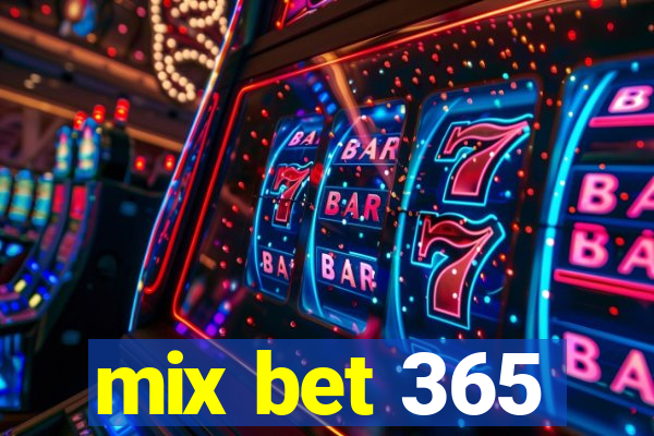 mix bet 365