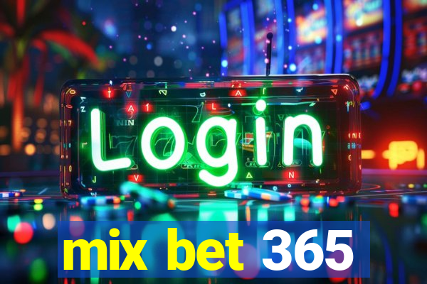 mix bet 365