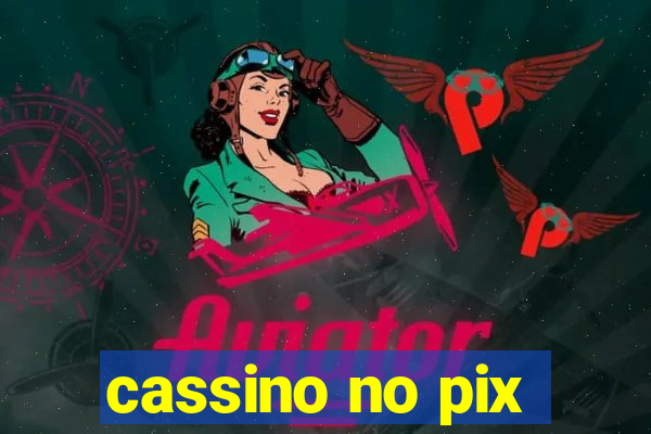 cassino no pix