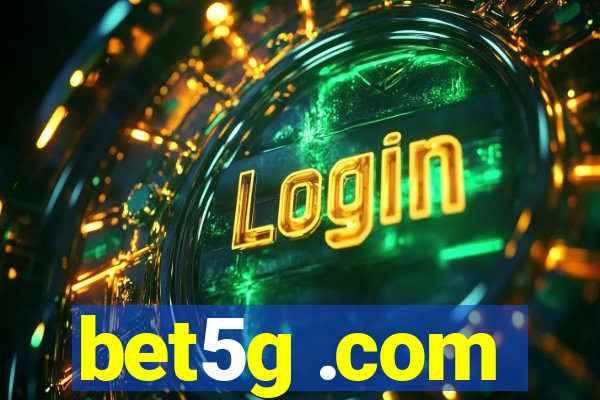 bet5g .com