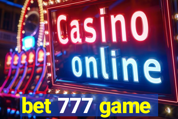 bet 777 game