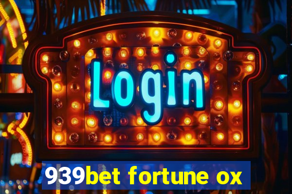 939bet fortune ox