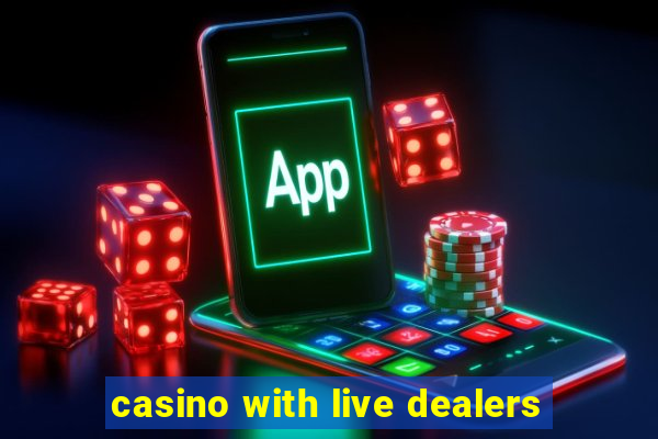 casino with live dealers