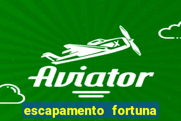 escapamento fortuna para tornado