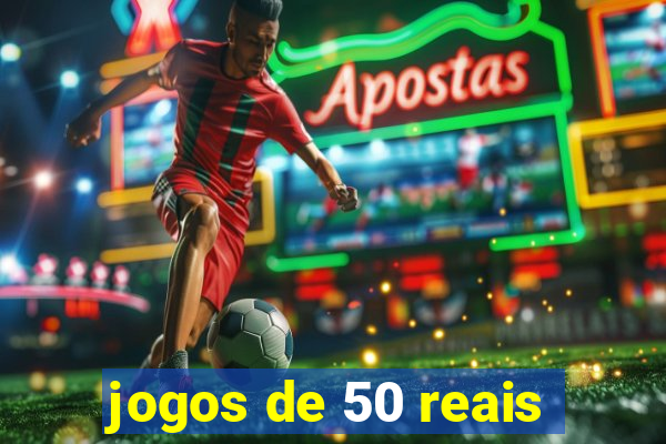 jogos de 50 reais